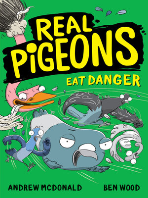 cover image of Real Pigeons Eat Danger